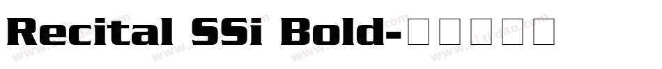 Recital SSi Bold字体转换